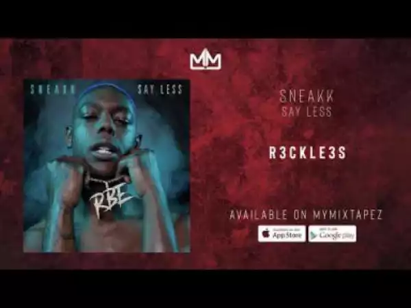 Sneakk - Reckless